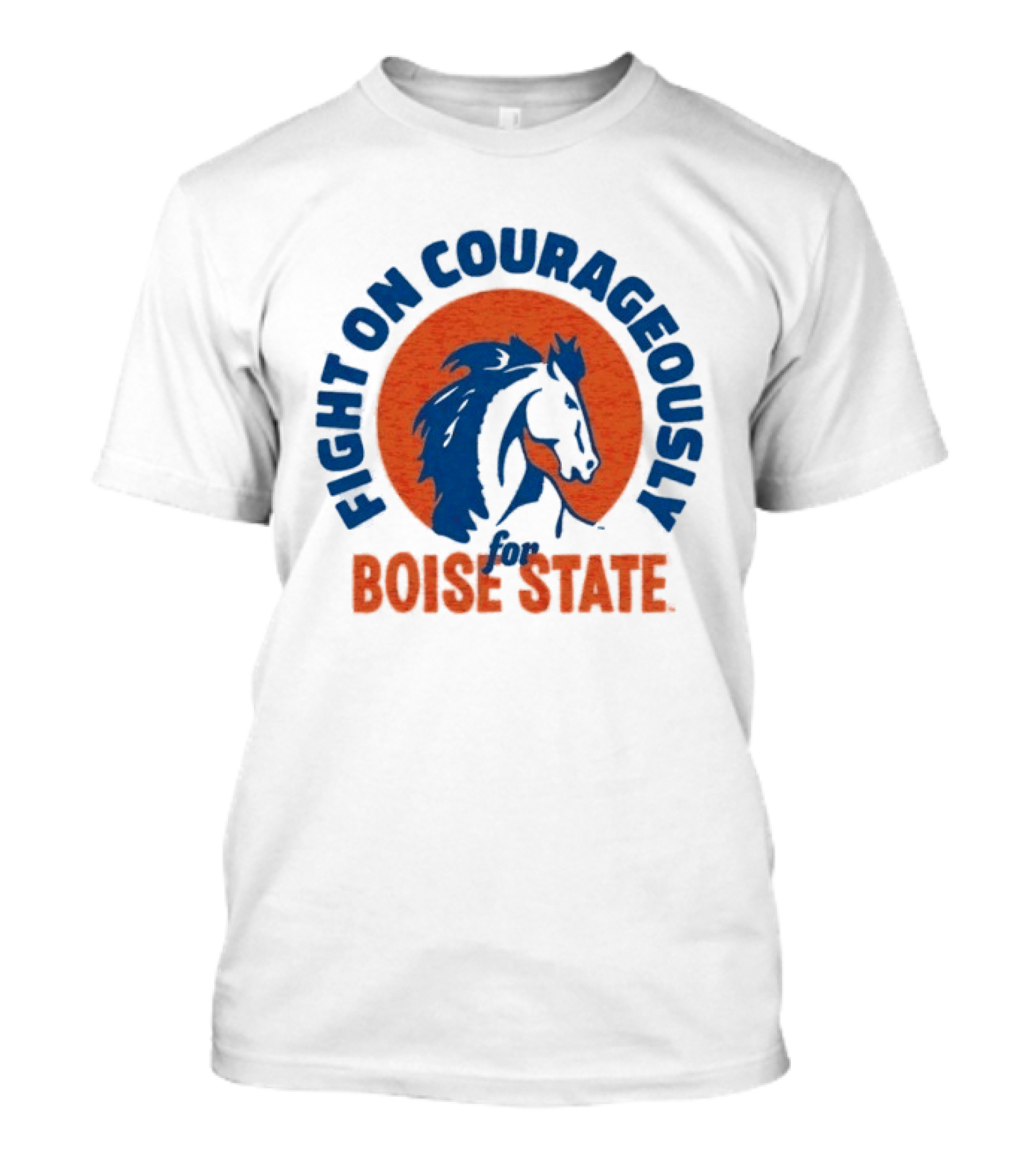 Fight On Courageously Boise State Broncos T-Shirt