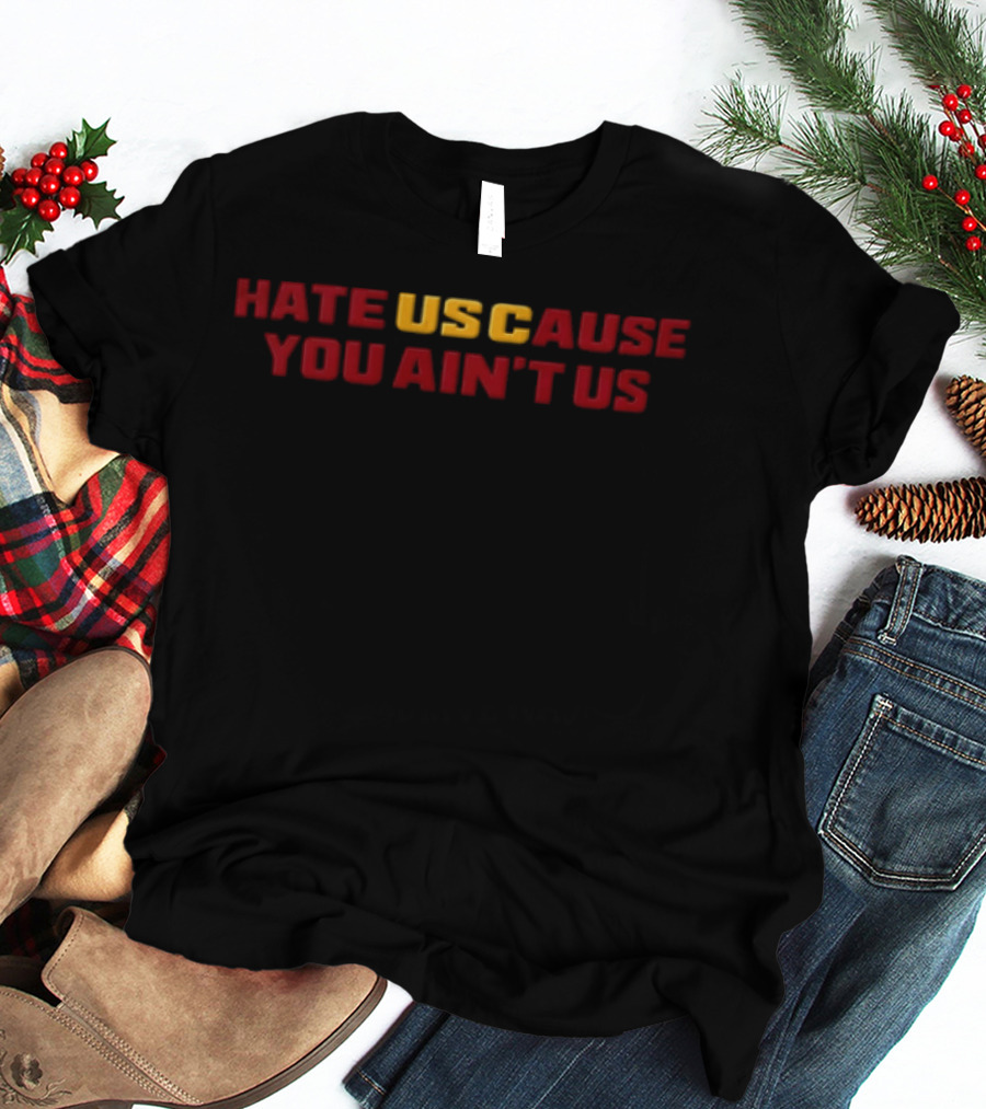 Hate US Cause You Ain't Us Bold Sports Fan T-Shirt