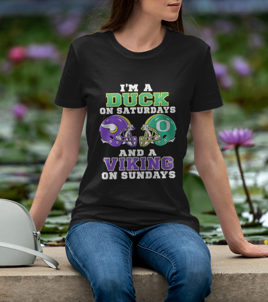 I'm A Duck On Saturdays And A Viking On Sundays Football Team Fan Gear T-Shirt