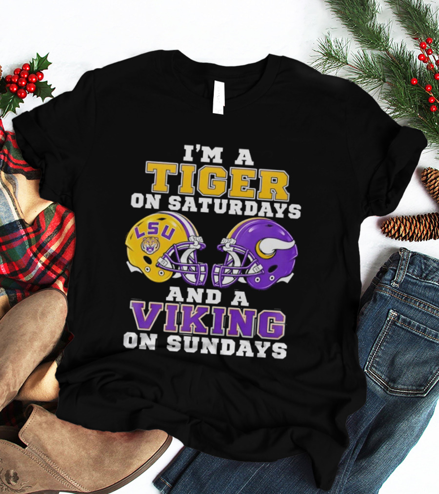 LSU Tiger Saturdays And Viking Sundays Football Fan T-Shirt