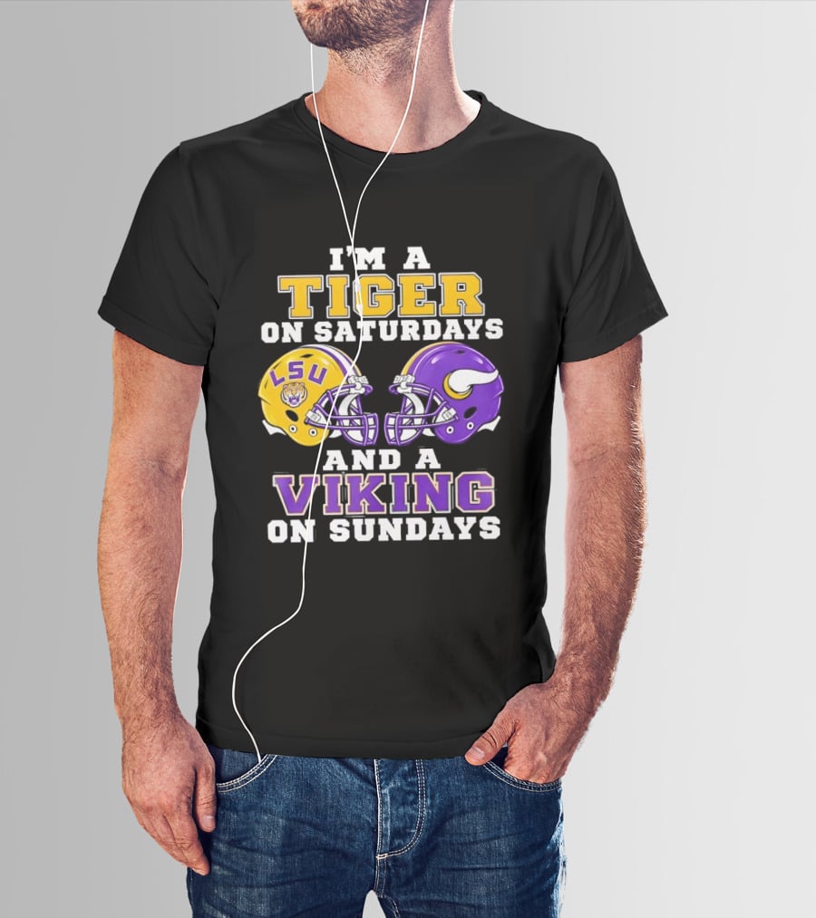 LSU Tiger Saturdays And Viking Sundays Football Fan T-Shirt