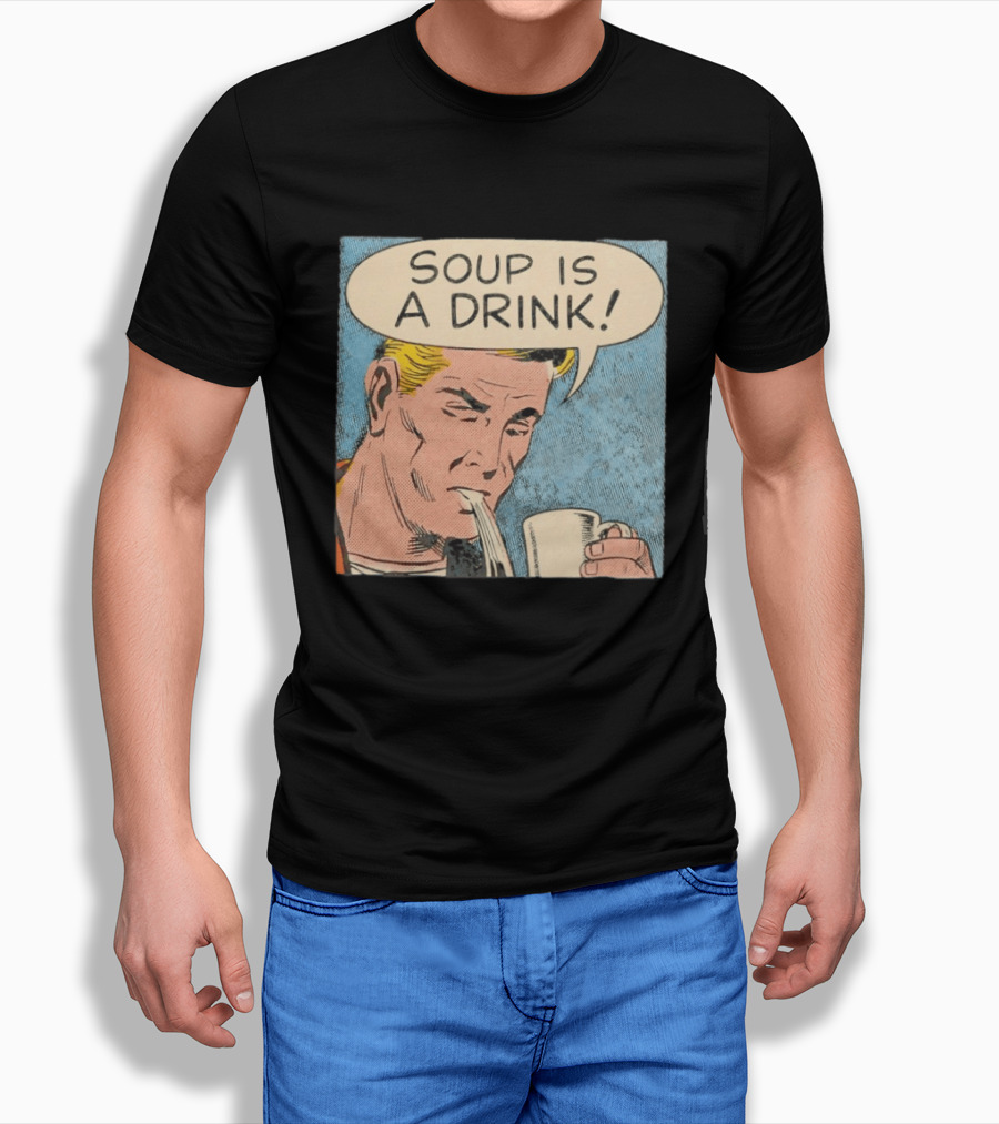 Soup Is A Drink Comic Panel T-Shirt