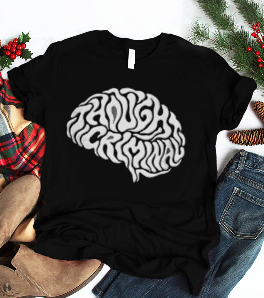Thought Criminal Brain Text White T-Shirt