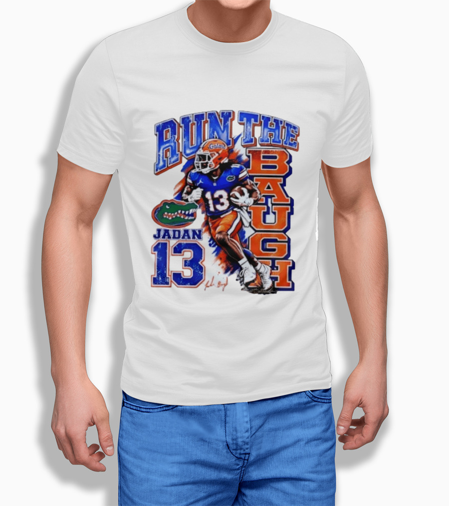 Florida Gators Jadan Baugh Run The Baugh 13 T-Shirt