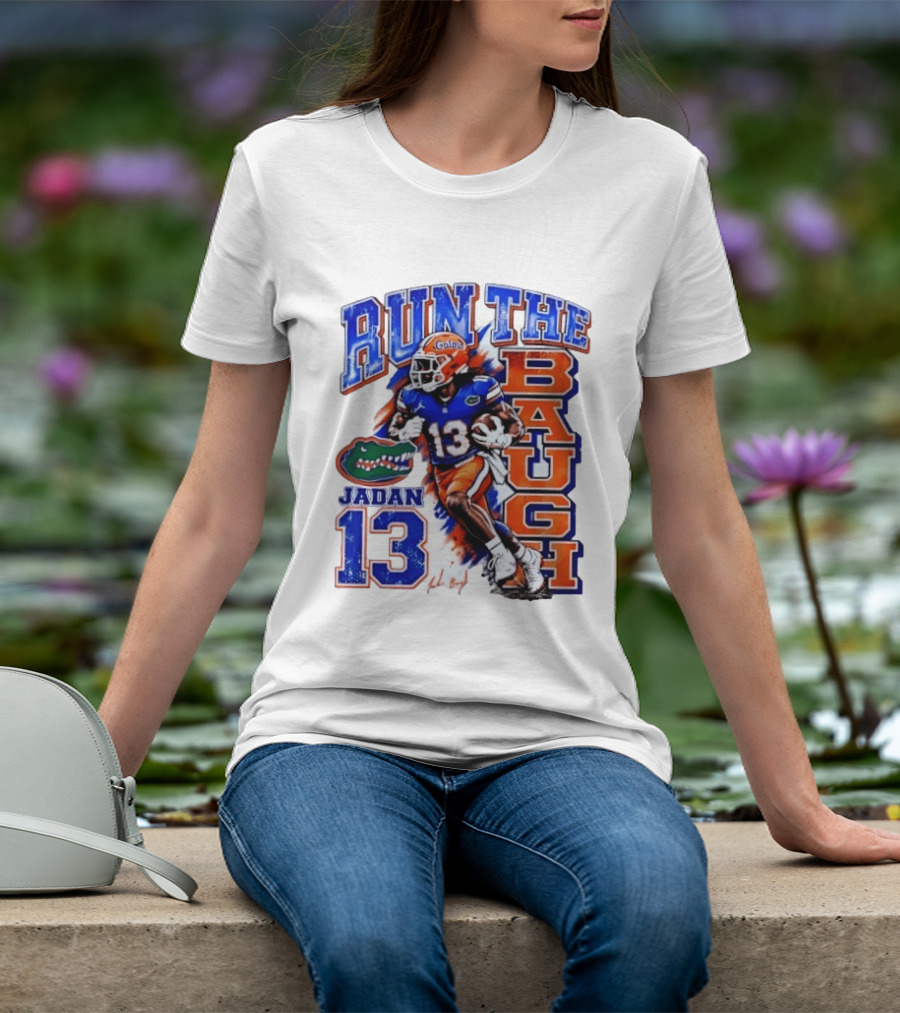 Florida Gators Jadan Baugh Run The Baugh 13 T-Shirt