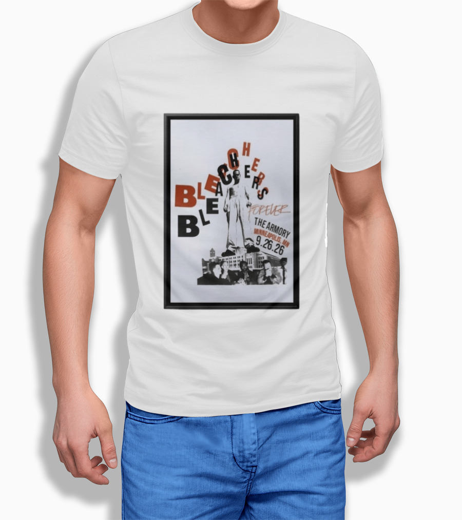 Original Bleachers Forever The Armory Minneapolis MN 9.26.26 T-Shirt