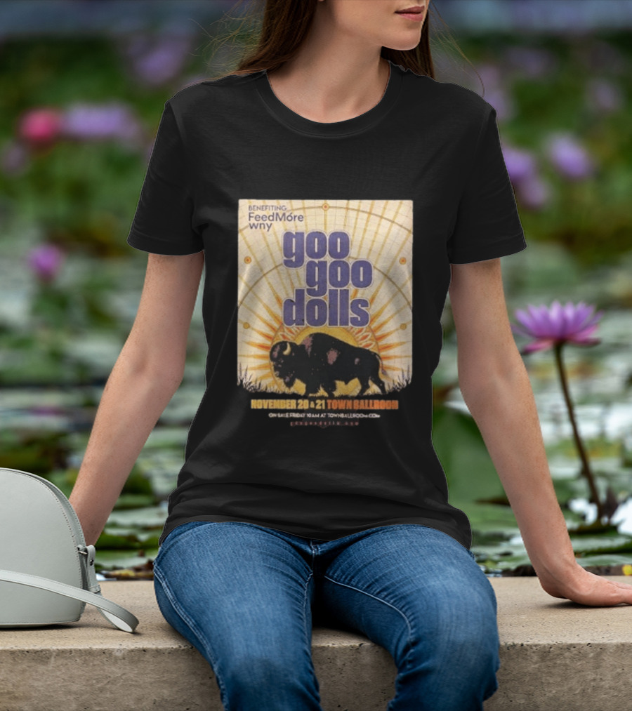 Goo Goo Dolls Town Ballroom Buffalo Event November 20 21 2026 Benefiting FeedMore WNY T-Shirt
