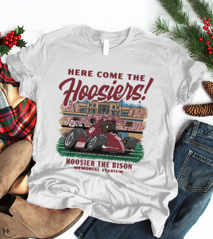 Here Come The Hoosiers Hoosier The Bison Memorial Stadium IndyCar Racing T-Shirt
