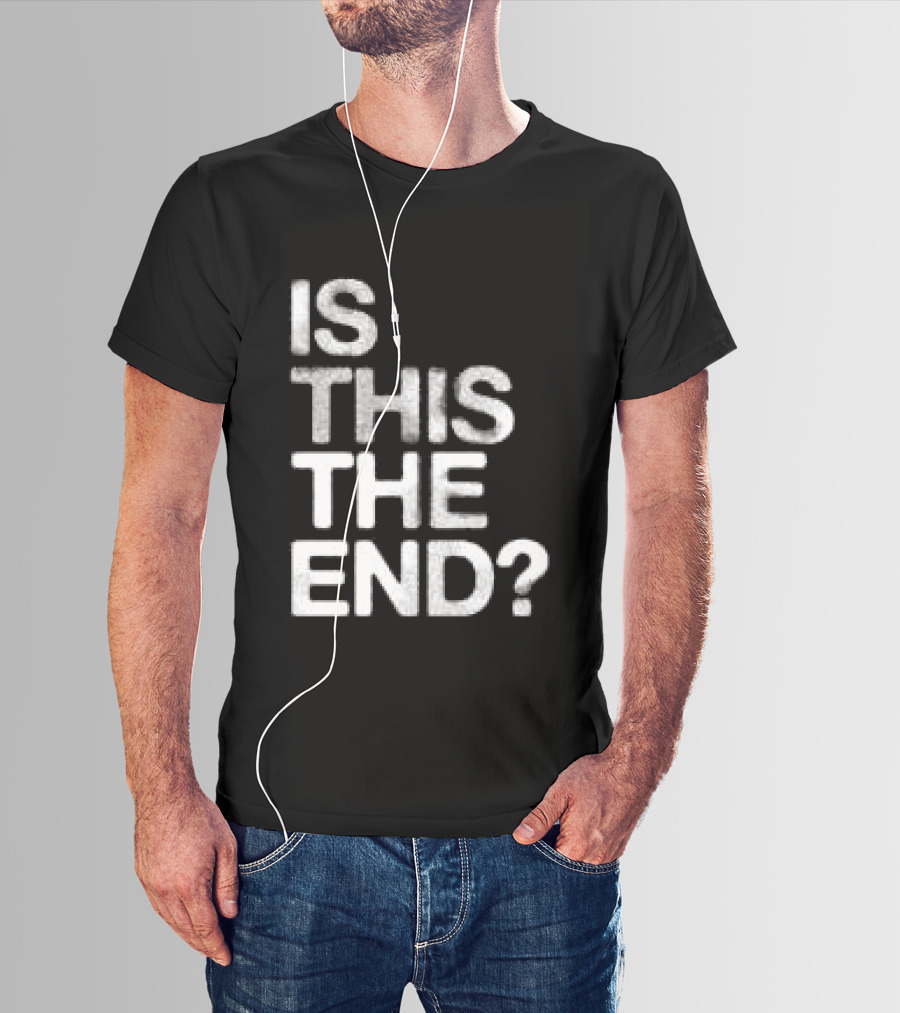 Chelsea Cutler Store Is This The End 01 T-Shirt