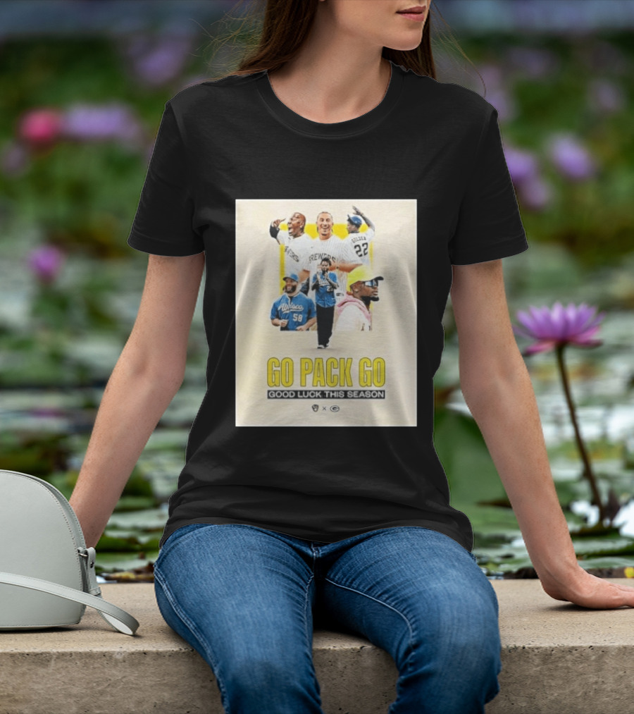 Go Pack Go Brewers Good Luck This Season Packers Sports Collaboration Vintage Vibe T-Shirt