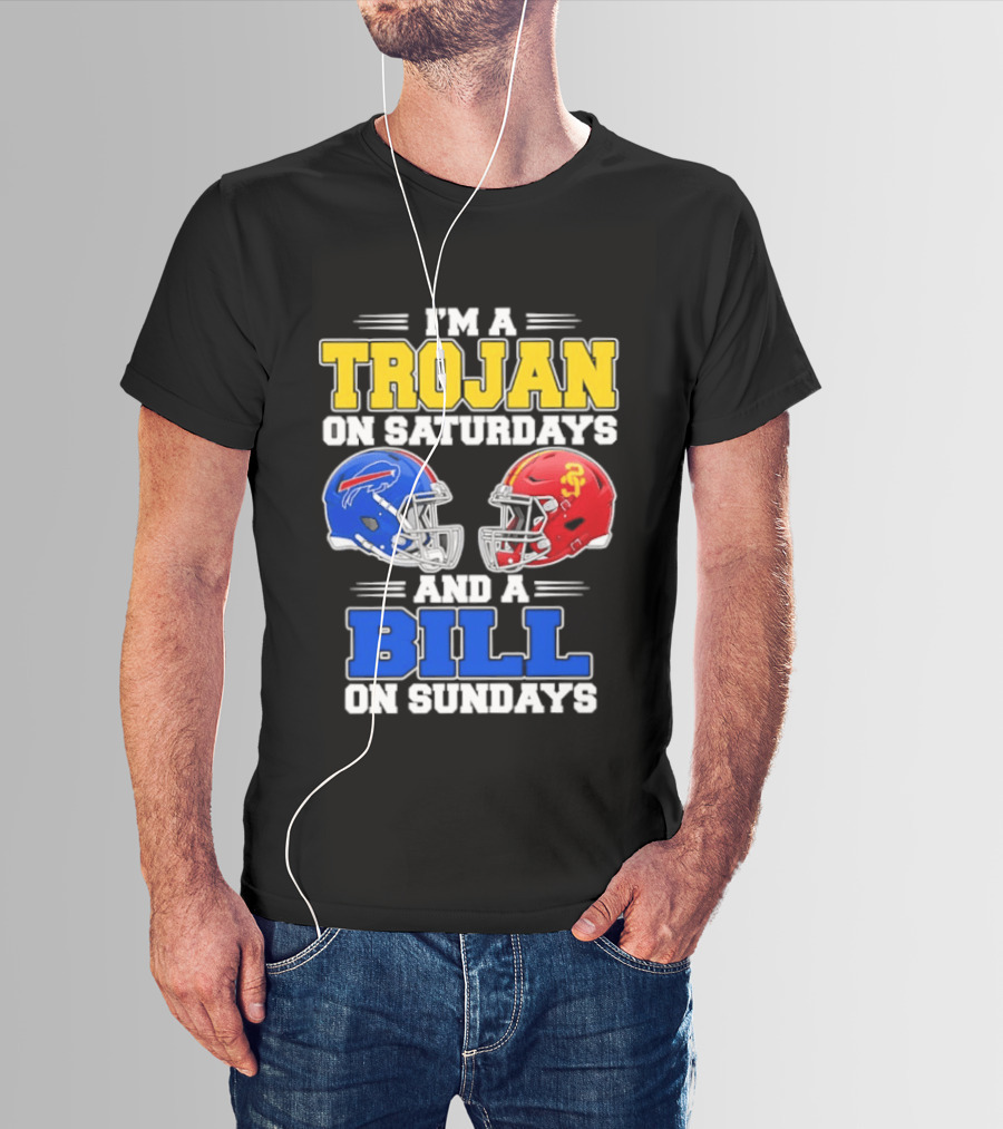 I'm A Trojan On Saturdays And A Bill On Sundays USC And Buffalo Football Helmets T-Shirt