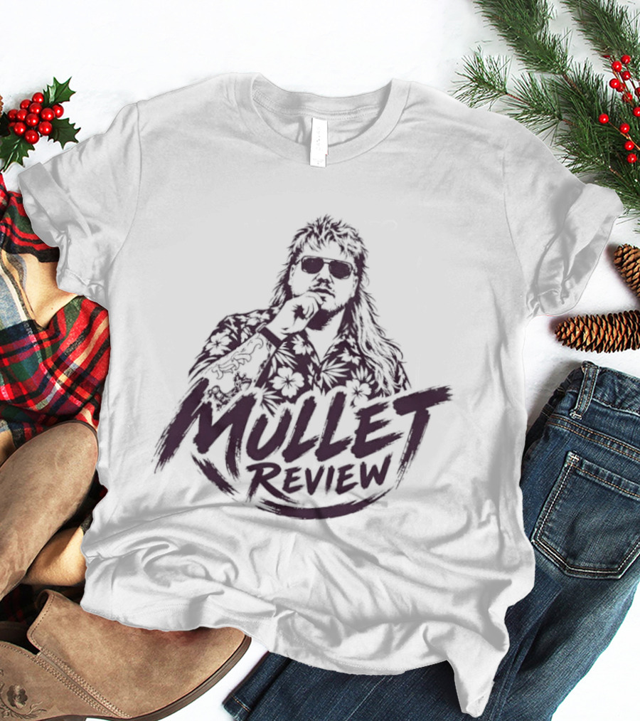 Mullet Review Haircut T-Shirt
