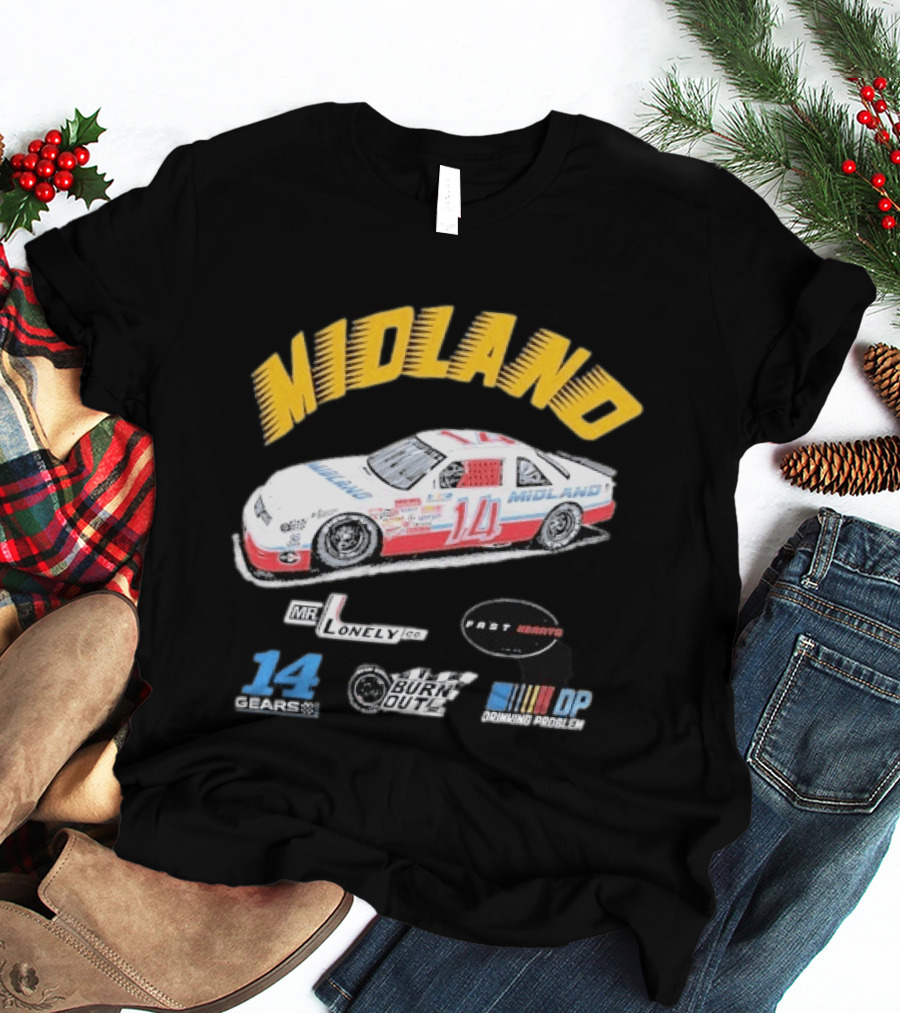 Midland Racing Team Car Fast Wheels Mr. Lonely Co. Burnout DP Driving People 14 Gears T-Shirt