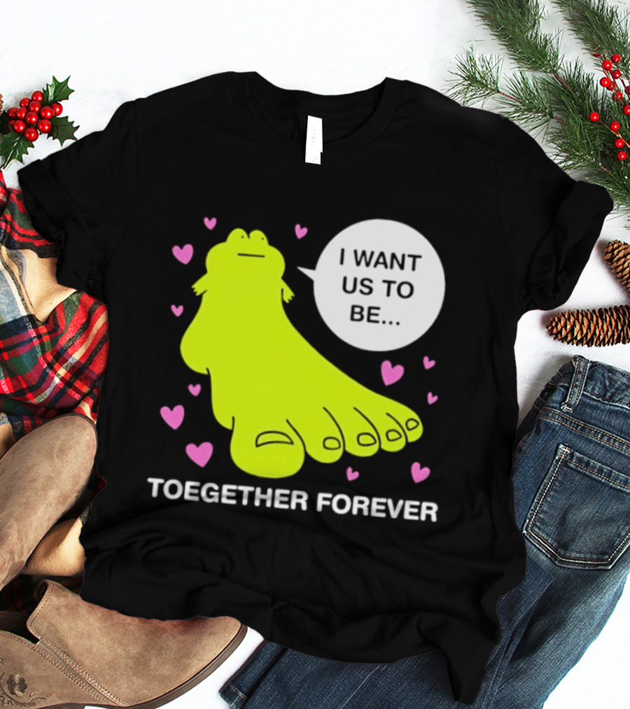 Frog I Want Us To Be Toegether Forever Pink Hearts T-Shirt