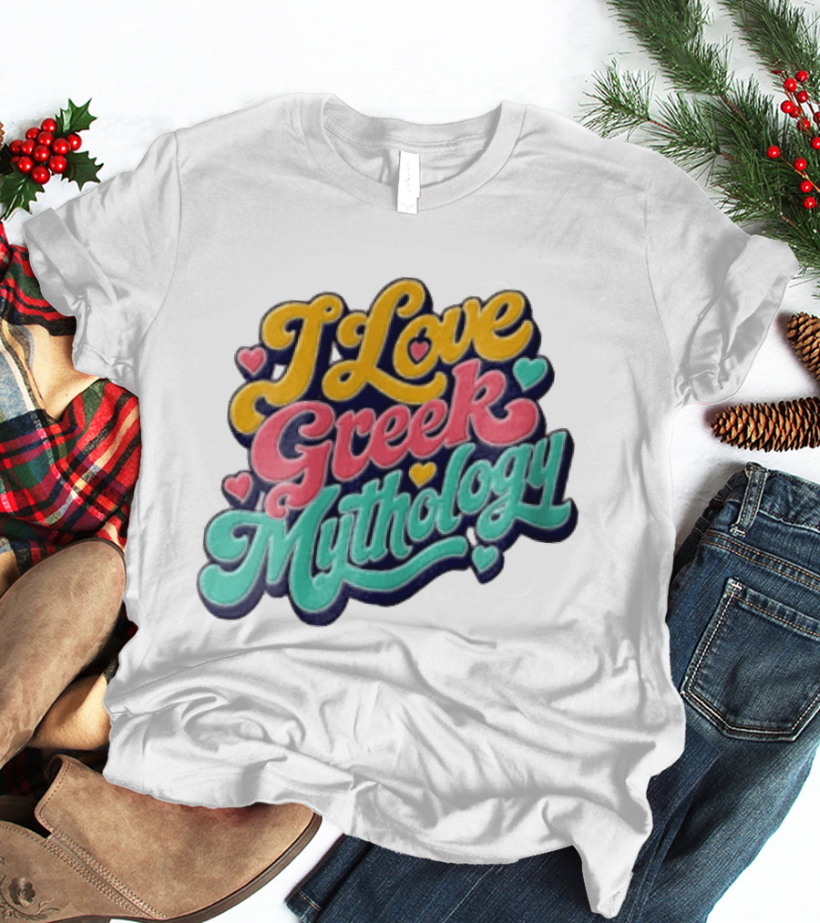 I Love Greek Mythology Colorful Heart Accents T-Shirt