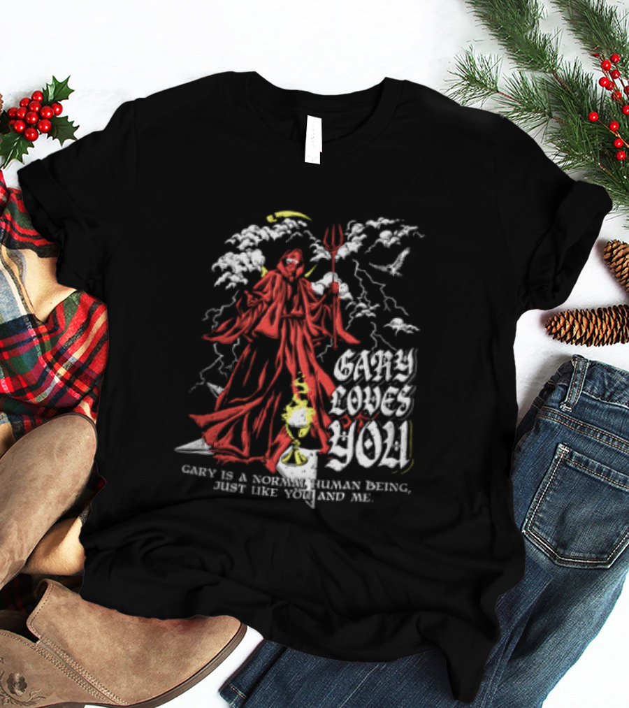 Gary Loves You Gary Is A Normal Human Being Just Like You And Me Red Cloaked Figure With Lightning And Clouds T-Shirt