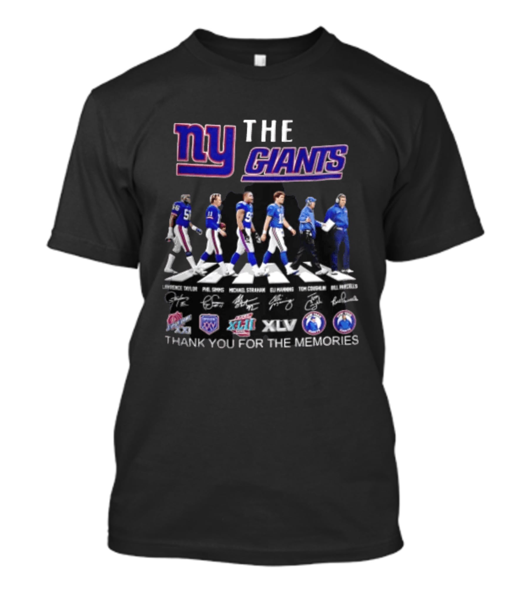 New York Giants Legends Lawrence Taylor Phil Simms Michael Strahan Eli Manning Tom Coughlin Bill Parcells Thank You For The Memories T-Shirt