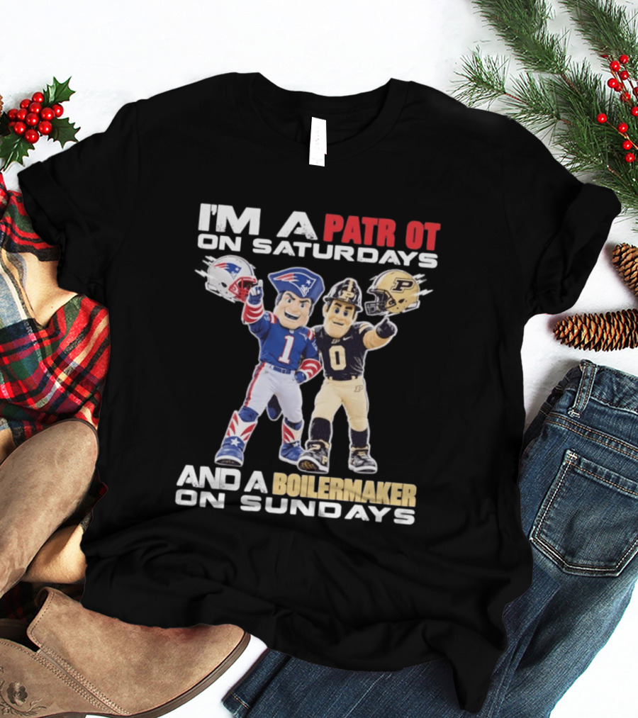 I'm A Patriot On Saturdays And A Boilermaker On Sundays Football Mascots T-Shirt