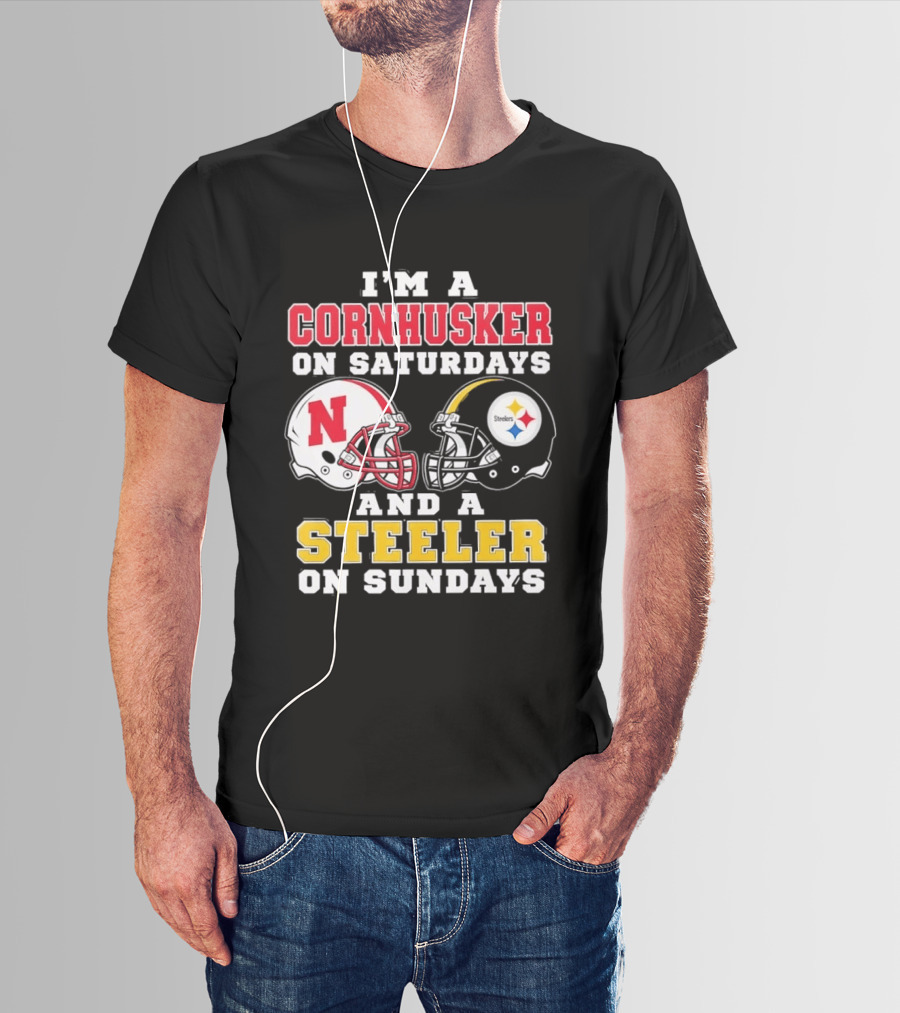 I'm A Cornhusker On Saturdays And A Steeler On Sundays Nebraska Pittsburgh Football Fan T-Shirt