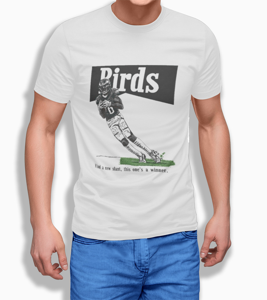 Philadelphia Eagles Birds Find A New Slant This One's A Winner Toe Drag Swag T-Shirt