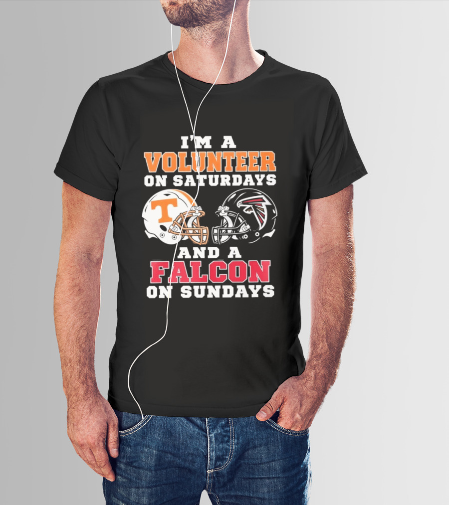 I'm A Volunteer On Saturdays Tennessee Fan Falcons Supporter On Sundays T-Shirt