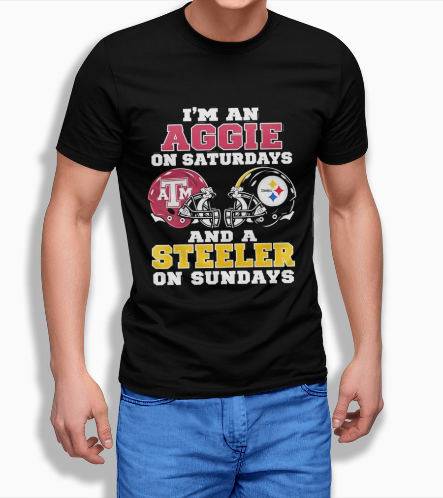 I'm An Aggie On Saturdays And A Steeler On Sundays Texas A&M And Pittsburgh Football Helmets T-Shirt
