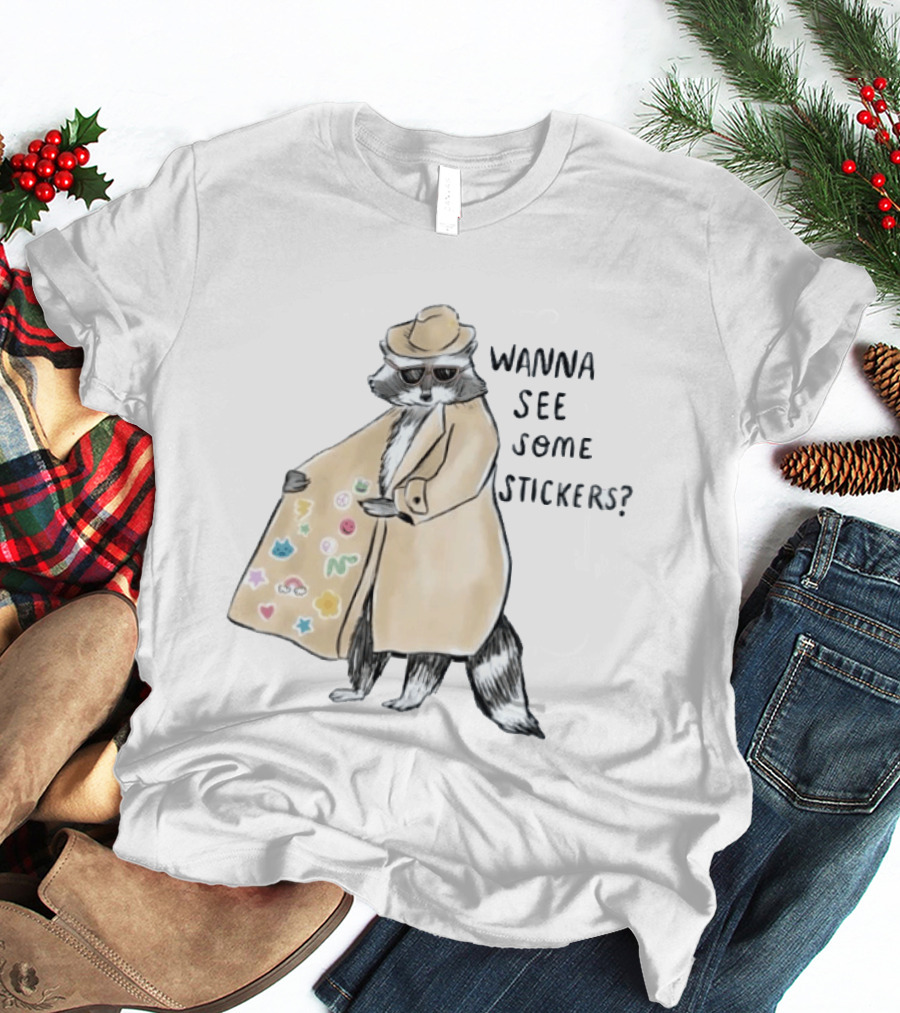 Raccoon In Trench Coat Wanna See Some Stickers T-Shirt