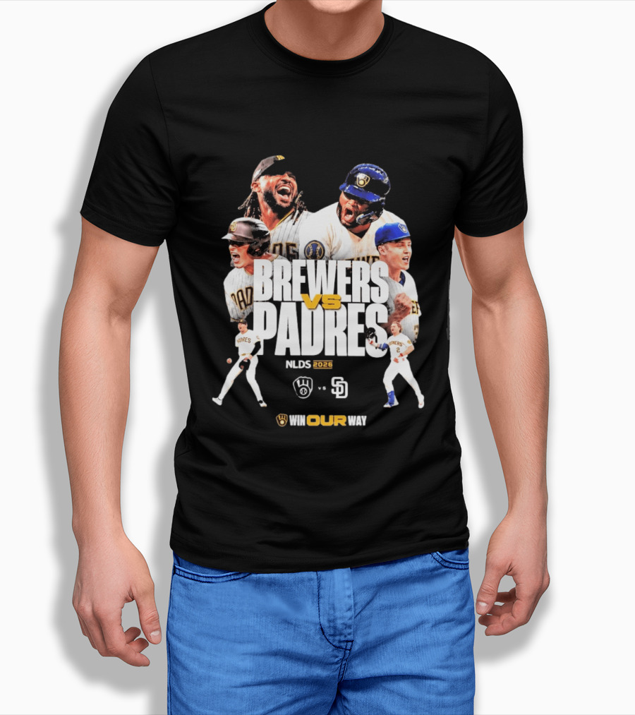 Brewers Vs Padres NLDS 2026 Win Our Way T-Shirt