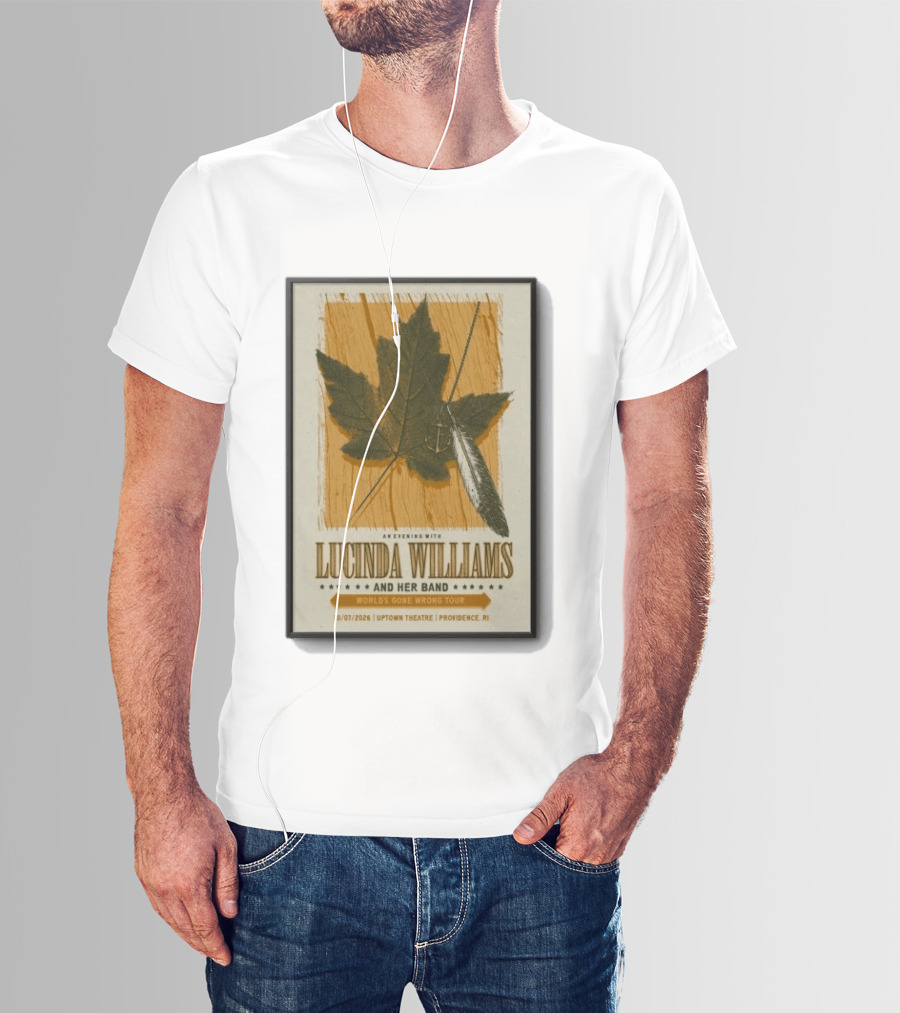 An Evening With Lucinda Williams And Her Band World's Gone Wrong Tour 10 7 2026 Uptown Theatre Providence RI Leaf And Feather T-Shirt