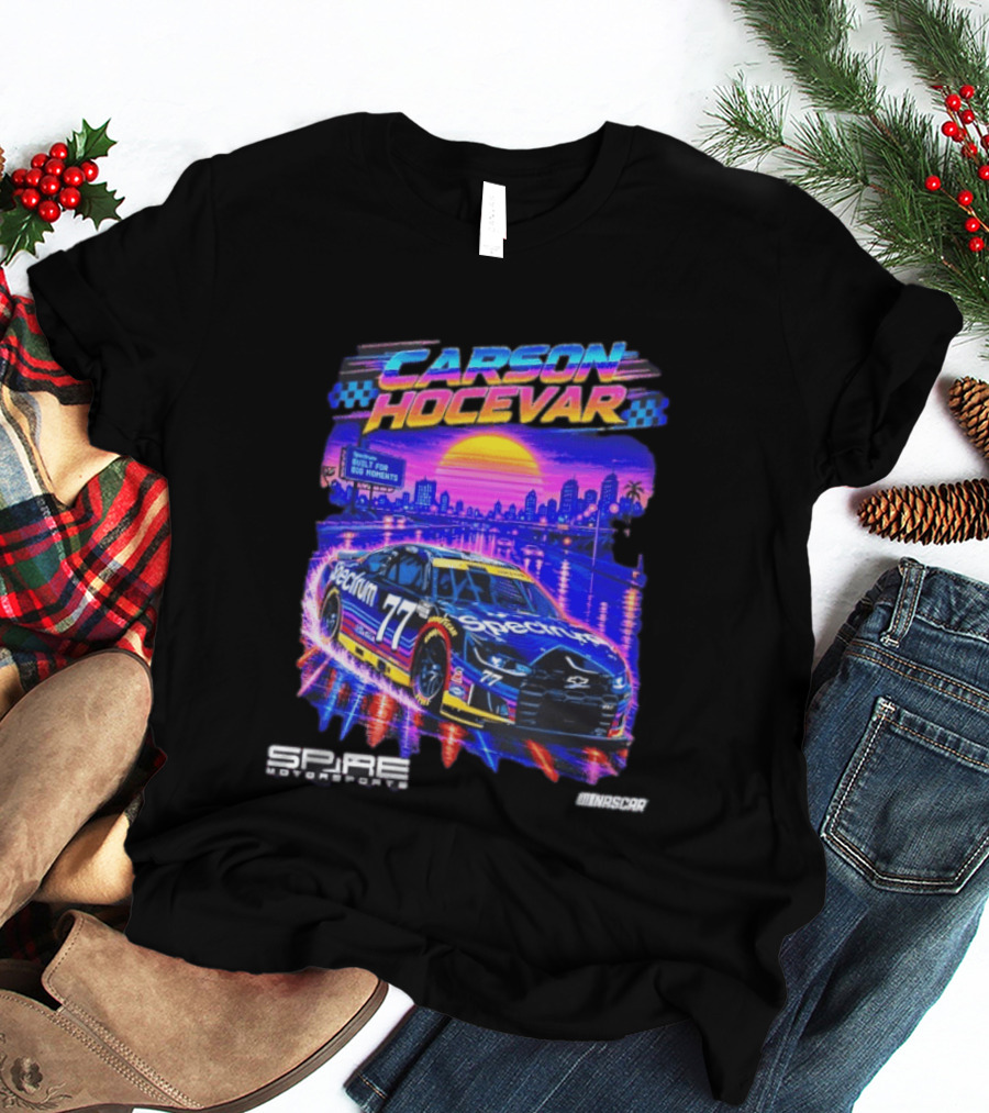 Carson Hocevar Spectrum Spire Motorsports No. 77 NASCAR Built For Big Moments T-Shirt