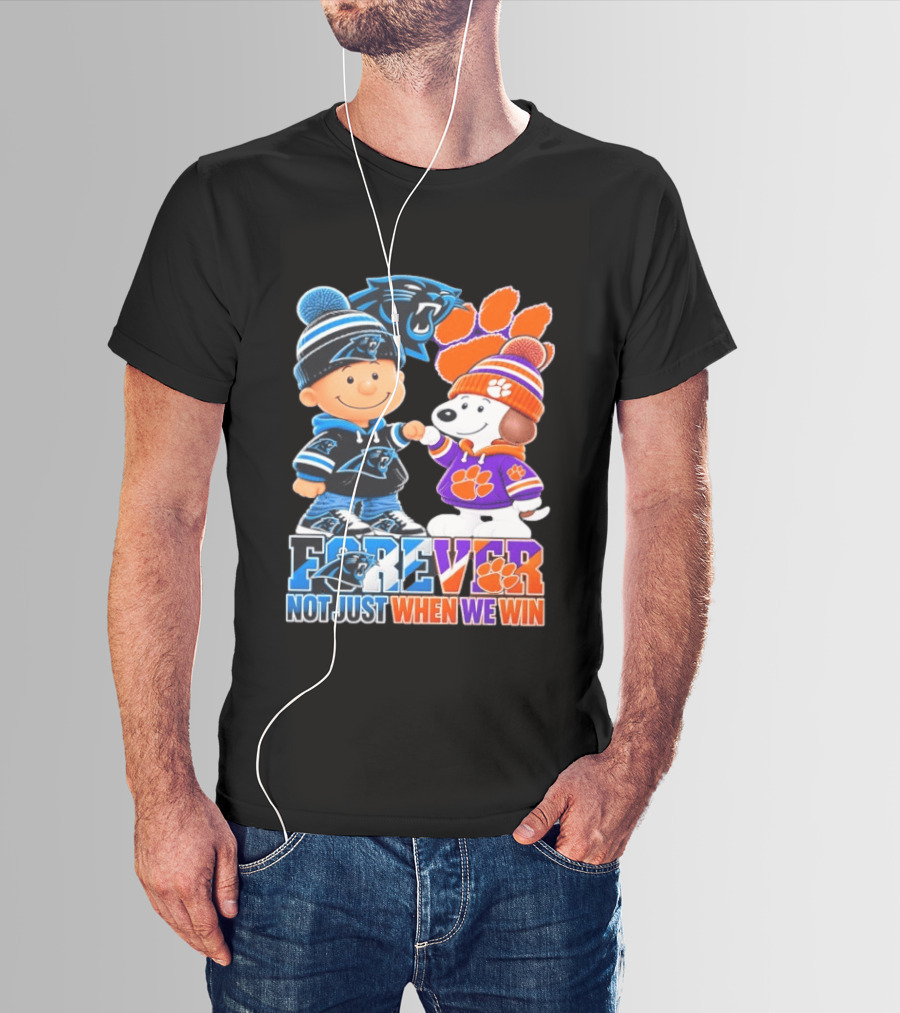 Charlie Brown Snoopy Carolina Panthers Clemson Tigers Forever Not Just When We Win T-Shirt