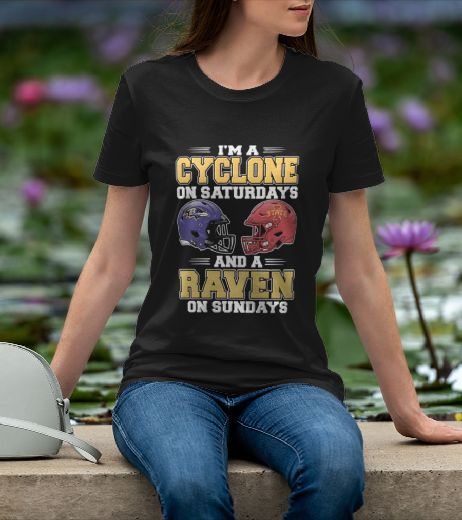 I'm A Cyclone On Saturdays And A Raven On Sundays Iowa State X Baltimore Ravens Helmets T-Shirt