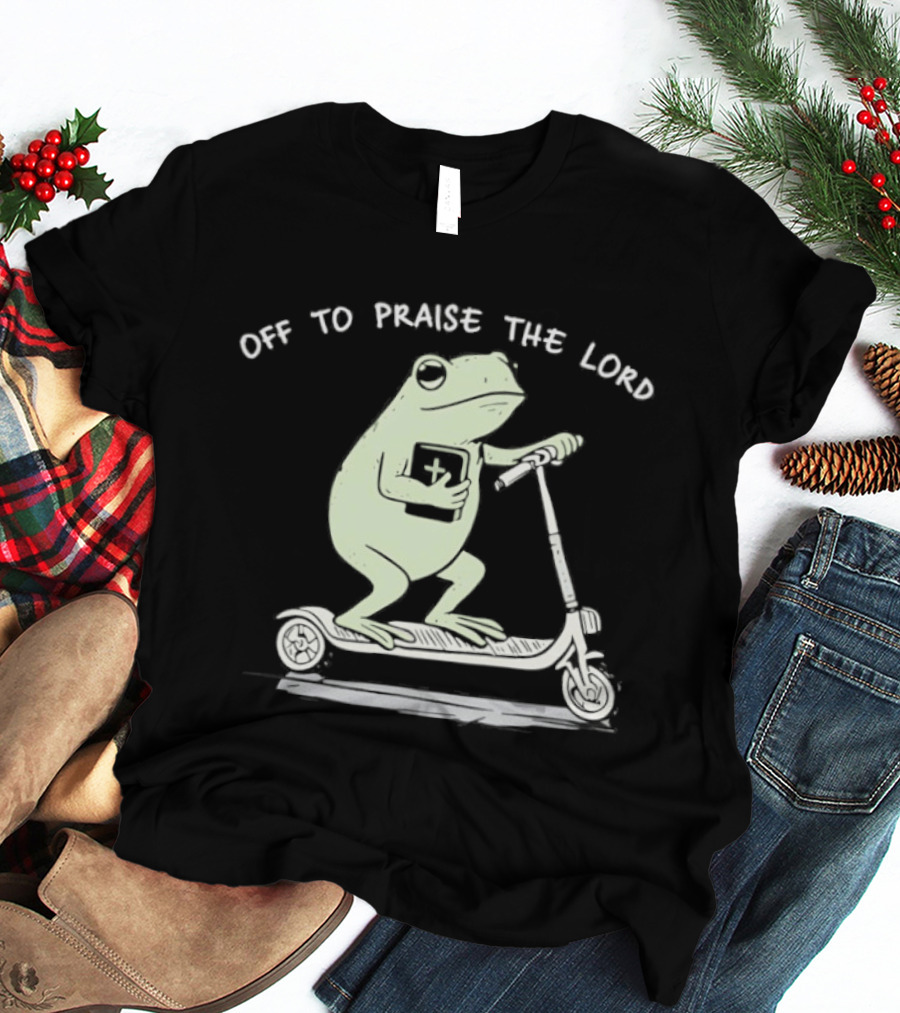 Off To Praise The Lord Frog On Scooter T-Shirt