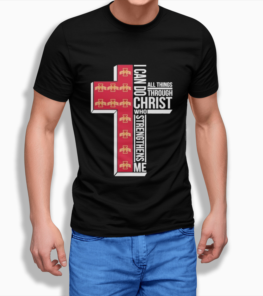 Iowa State Cyclones I Can Do All Things Through Christ Who Strengthens Me Cross T-Shirt