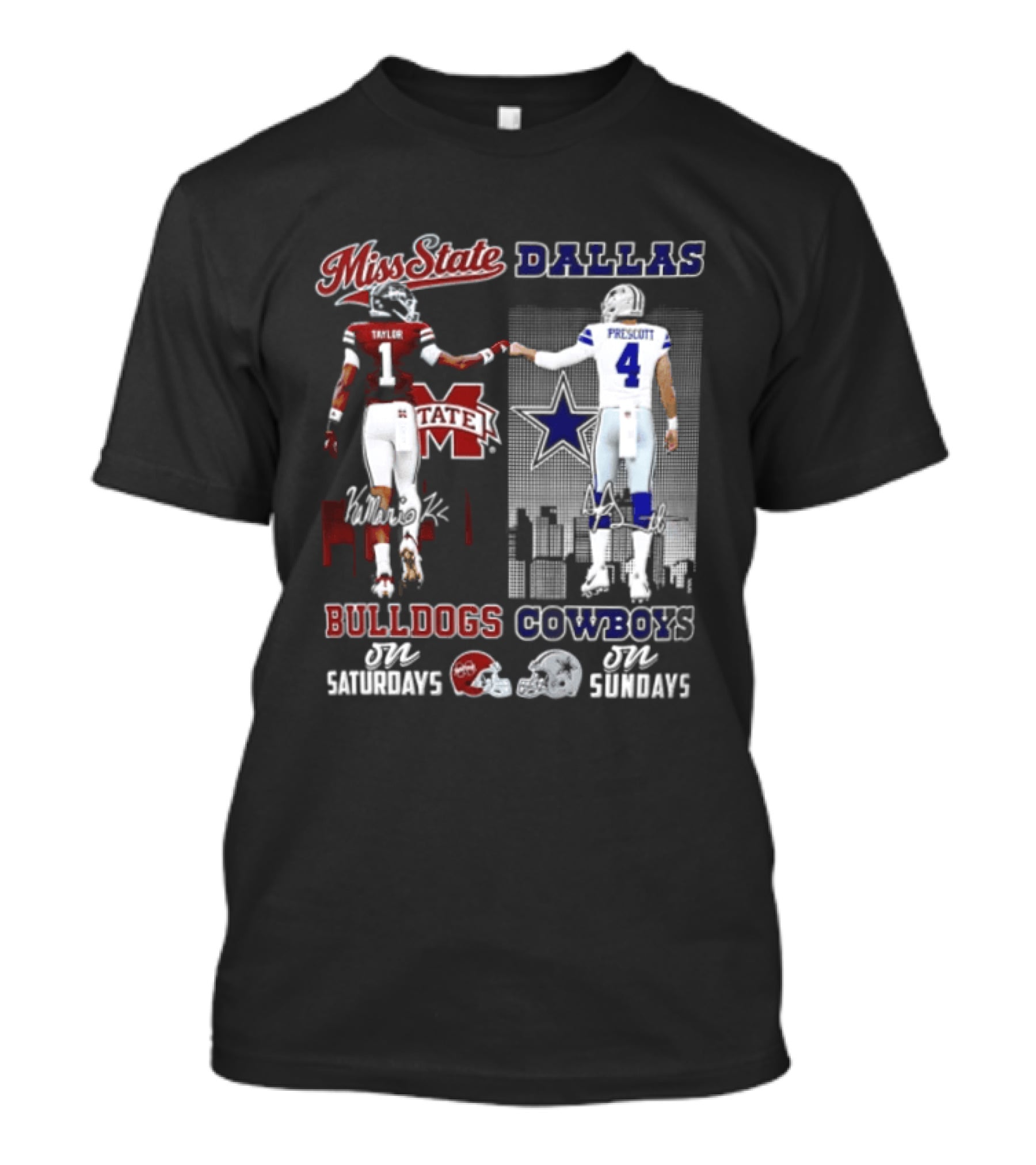 Mississippi State Bulldogs Dallas Cowboys Taylor Prescott Saturdays Sundays T-Shirt