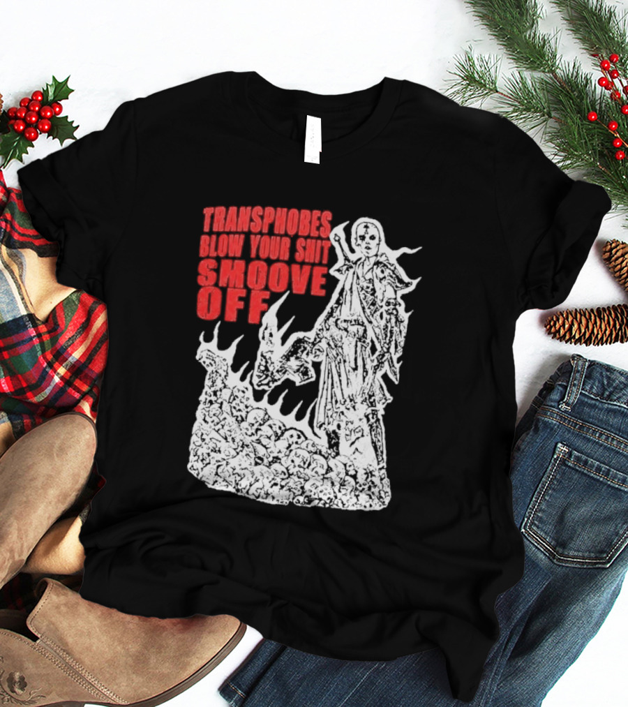 Transphobes Blow Your Smoove Off Flame Spirit T-Shirt