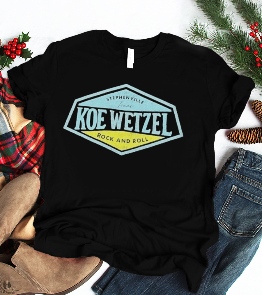 Koe Wetzel Rock And Roll Stephenville Texas T-Shirt