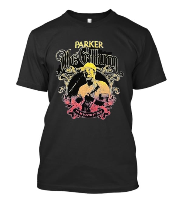 Parker McCollum To Be Loved By You Vintage Style Music T-Shirt