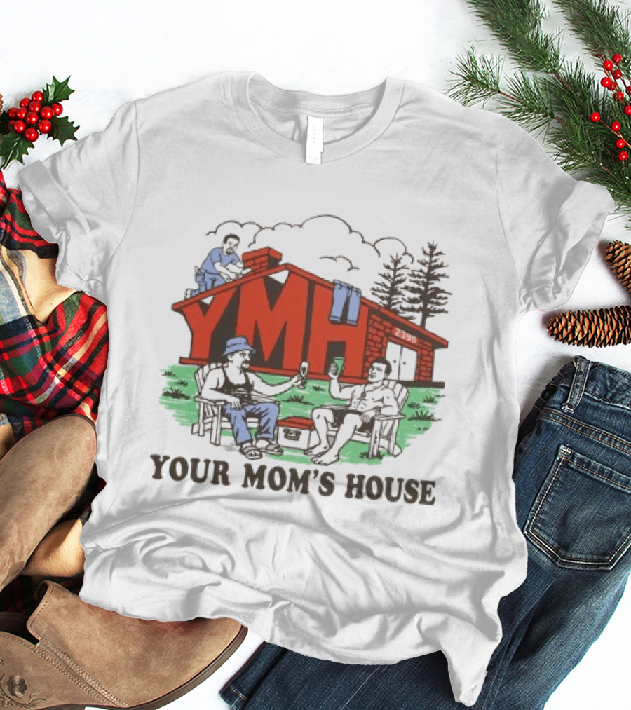 YMH Your Mom's House Outdoor Hangout Scene At Cabin T-Shirt