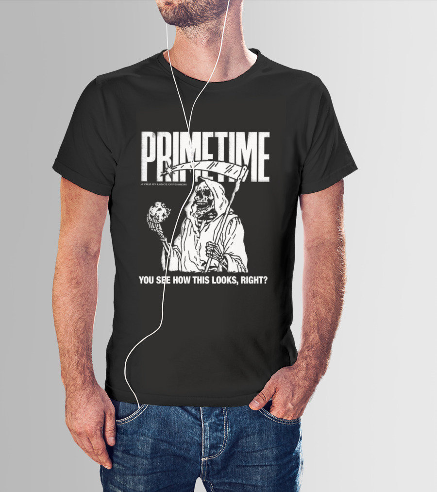 Primetime You See How This Looks Right Reaper A24 Films Store X Farmers Daughter T-Shirt