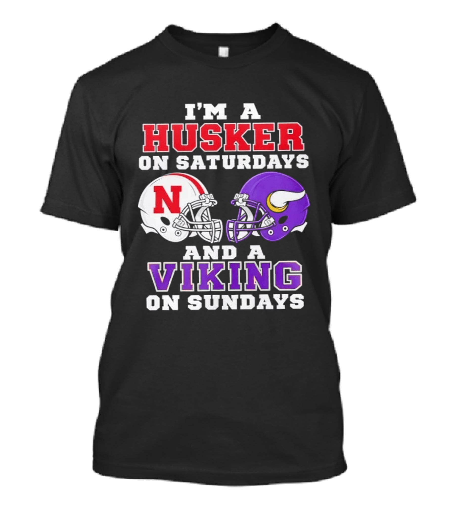 I'm A Husker On Saturdays And A Viking On Sundays Football Fan Gear T-Shirt