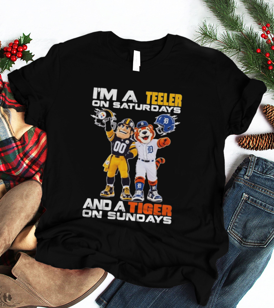 I'm A Steeler On Saturdays And A Tiger On Sundays Football And Baseball Mascots T-Shirt