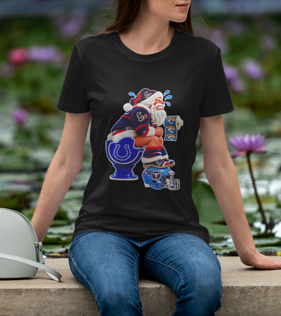 Houston Texans Santa Claus Indianapolis Colts Toilet Jacksonville Jaguars Paper T-Shirt