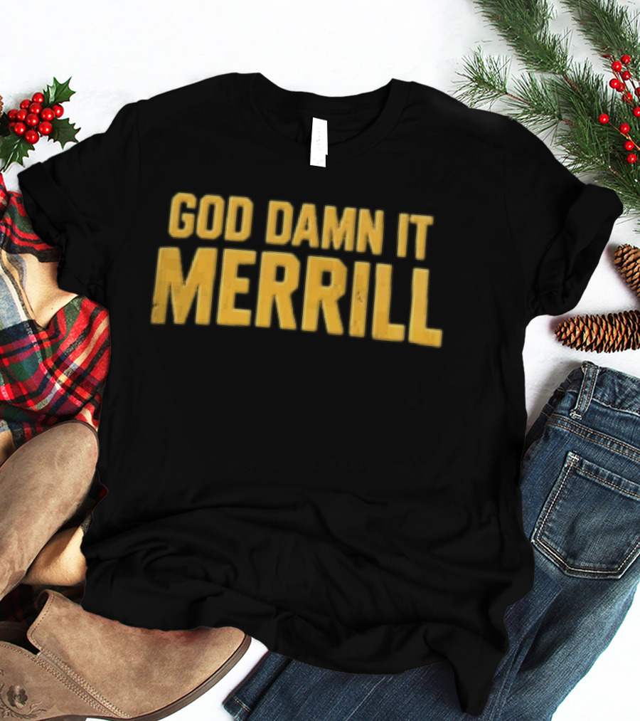 Merrill God Damn It Yellow Distressed Block Lettering T-Shirt