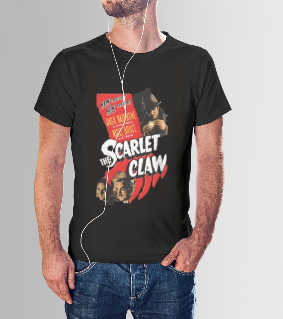 New Thrills New Terror Basil Rathbone Sherlock Holmes Nigel Bruce Dr Watson The Scarlet Claw T-Shirt