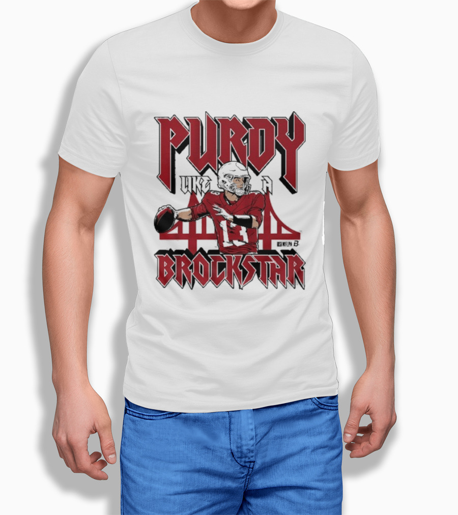 Purdy Like A Brockstar San Francisco 49ers Quarterback T-Shirt