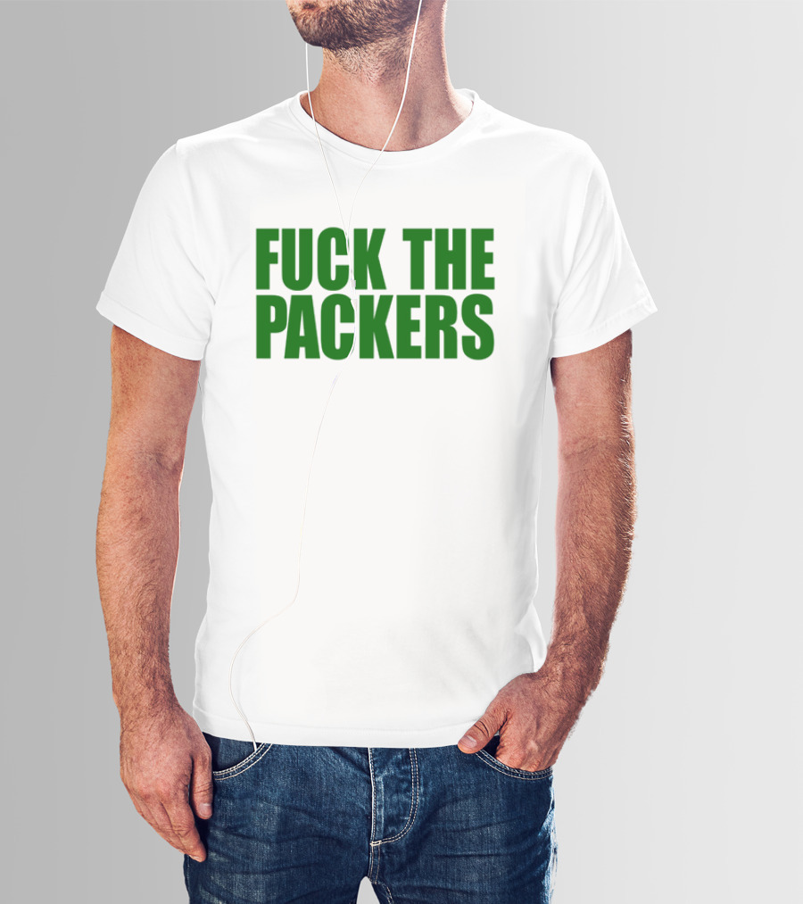 Fuck The Packers T-Shirt