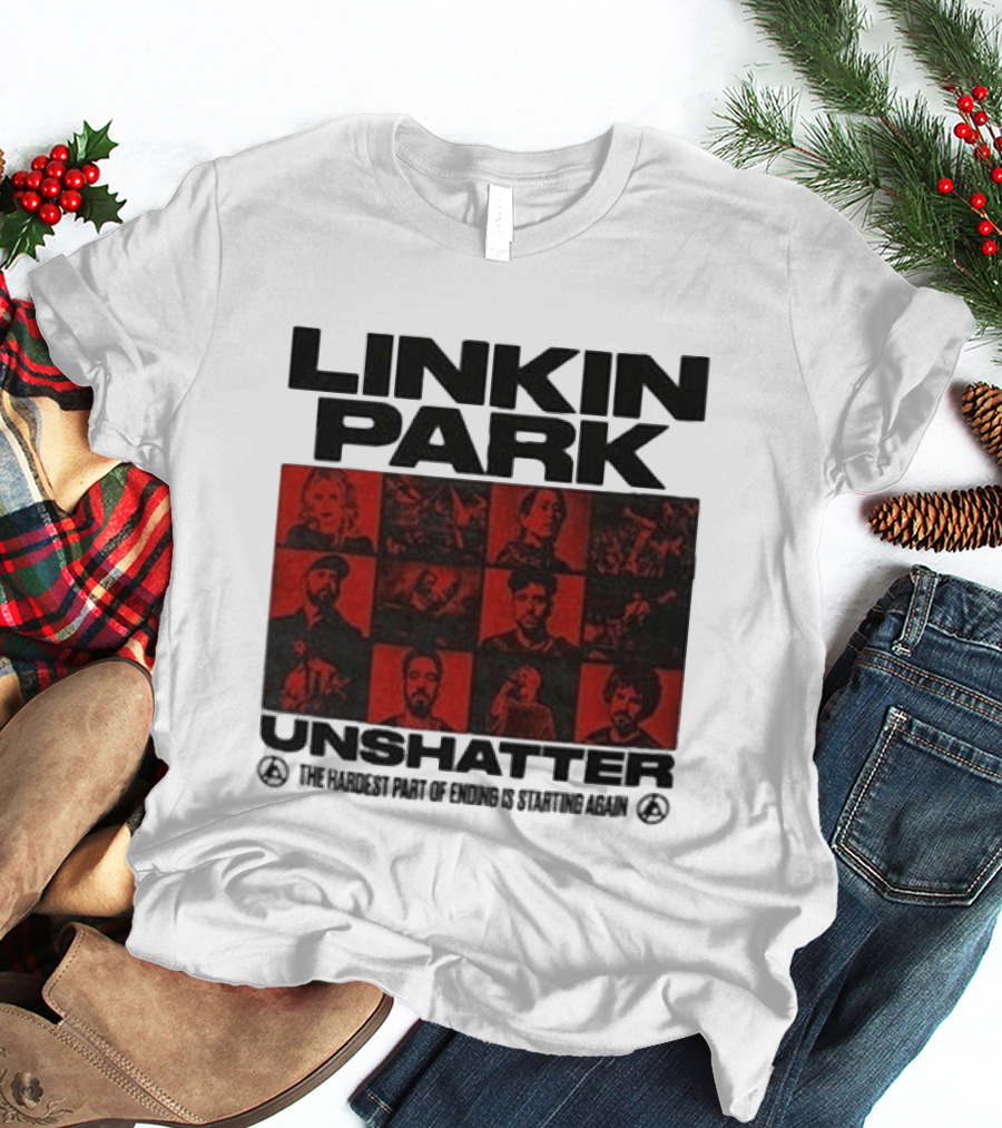 Linkin Park Unshatter The Hard Style To End Constantly Again T-Shirt