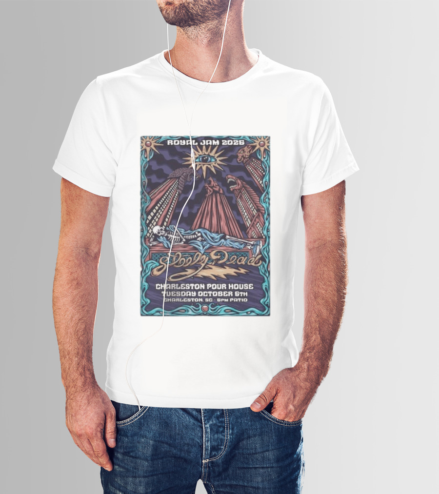 Royal Jam 2026 Steely Dead Charleston Pour House October 6th Event T-Shirt