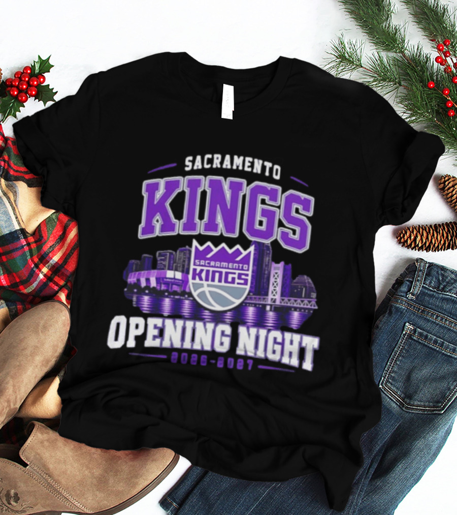 Sacramento Kings Opening Night 2026 2027 City Skyline T-Shirt